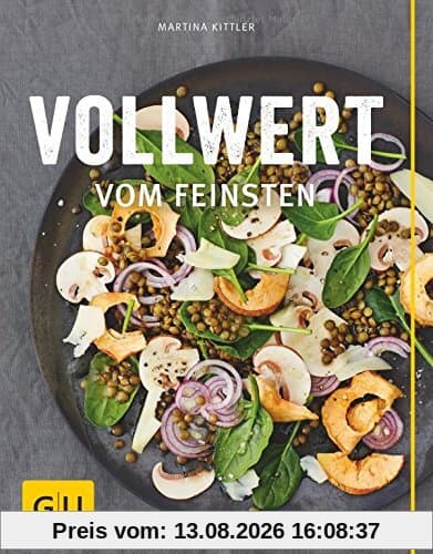 Vollwert vom Feinsten (GU Themenkochbuch)