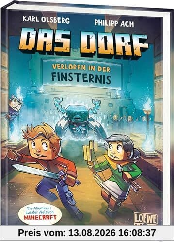Das Dorf (Band 6) - Verloren in der Finsternis: Erkunde die mysteriöse Höhlenstadt - Gaming Abenteuer für Kinder ab 8 Jahren - Wow! Das will ich lesen