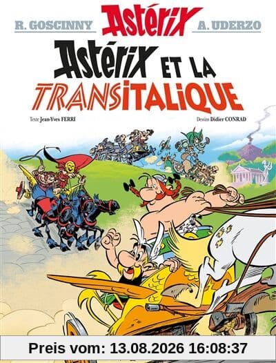 Astérix. Vol. 37. Astérix et la Transitalique