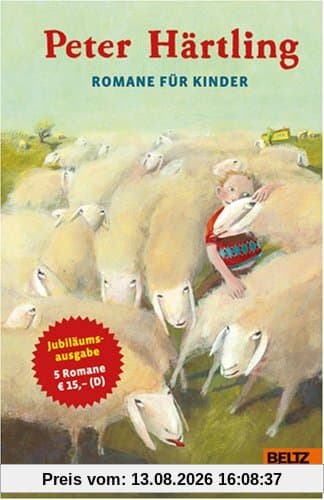 Romane für Kinder: Ben liebt Anna / Oma / Theo haut ab / Alter John / Das war der Hirbel