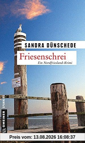 Friesenschrei: Ein weiterer Fall für Thamsen & Co.