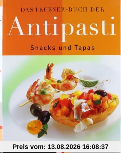 Das TEUBNER Buch der Antipasti (Teubner Sonderproduktion)
