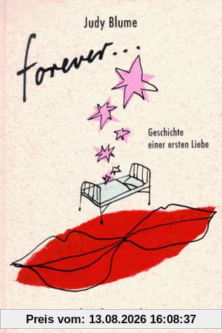 Forever, Geschichte einer ersten Liebe