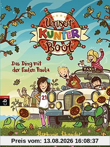 Unser Kunterboot - Das Ding mit der Faulen Paula (Die Kunterboot-Reihe, Band 2)