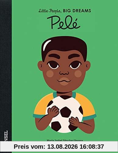 Pelé: Little People, Big Dreams. Deutsche Ausgabe