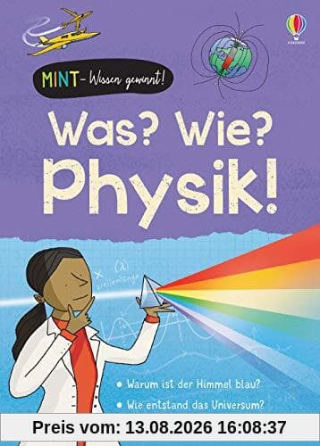 MINT - Wissen gewinnt! Was? Wie? Physik!