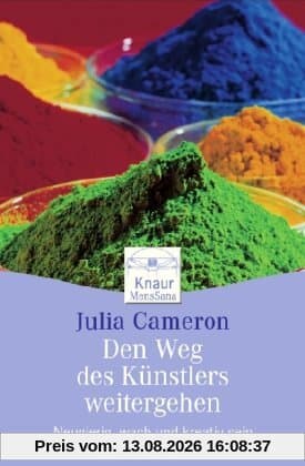 Den Weg des Künstlers weitergehen: Neugierig, wach und kreativ sein