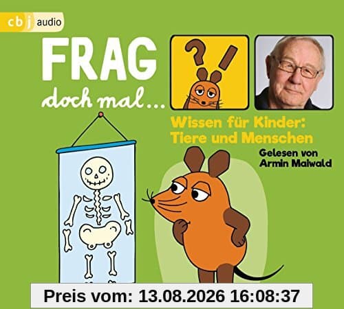 Frag doch mal … die Maus! Wissen für Kinder: Tiere und Menschen