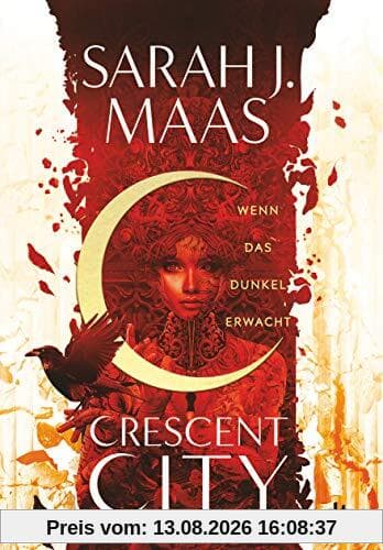 Crescent City 1 – Wenn das Dunkel erwacht (Crescent City-Reihe, Band 1)
