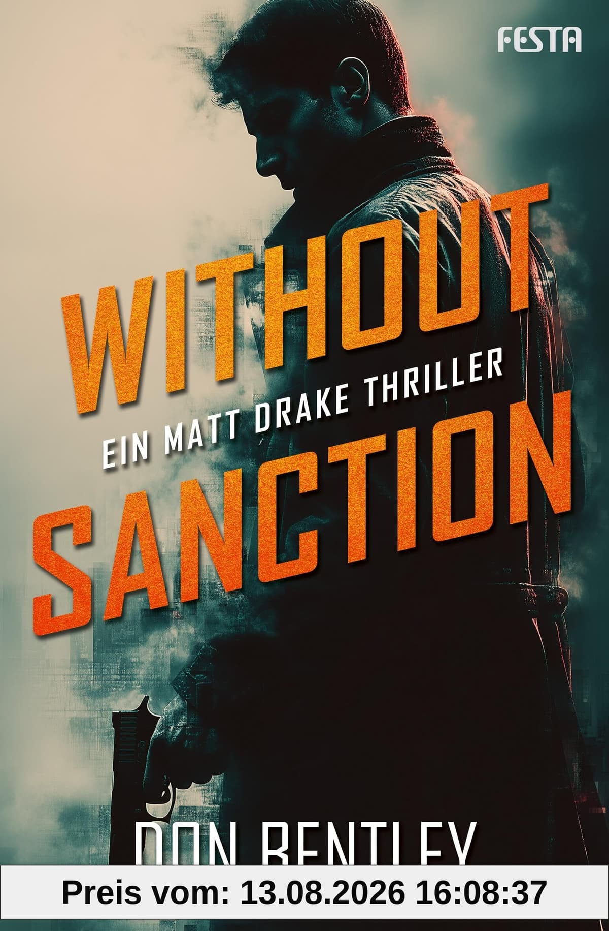 Without Sanction - Ein MATT DRAKE-Thriller