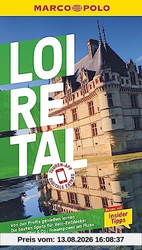 MARCO POLO Reiseführer Loire-Tal: Reisen mit Insider-Tipps. Inklusive kostenloser Touren-App
