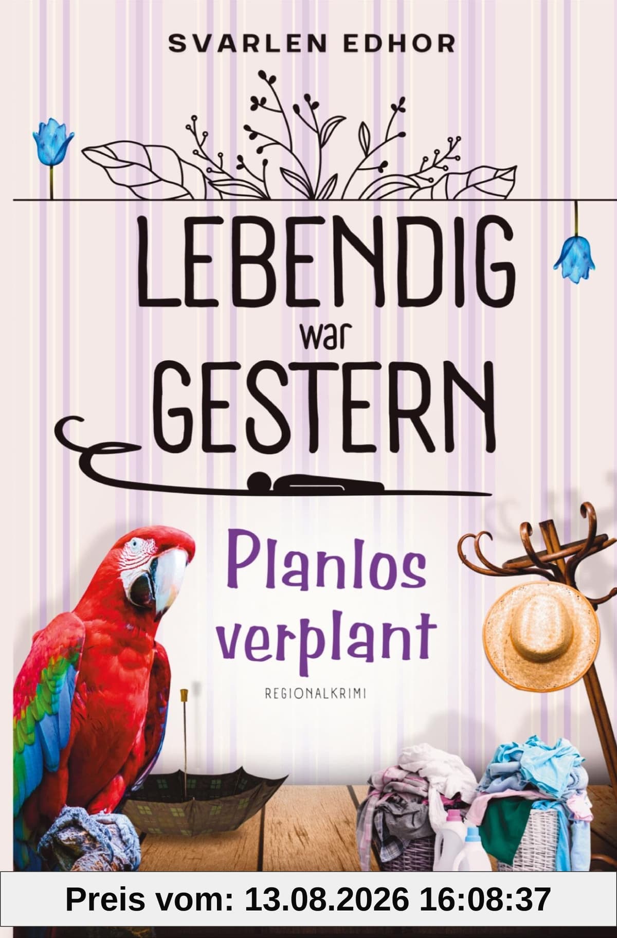 Planlos verplant: Lebendig war gestern - Band 3: Buchhandelsausgabe: Cover matt, Format: 12,5 x 19 cm