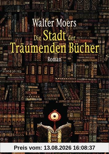 Die Stadt der träumenden Bücher: Roman