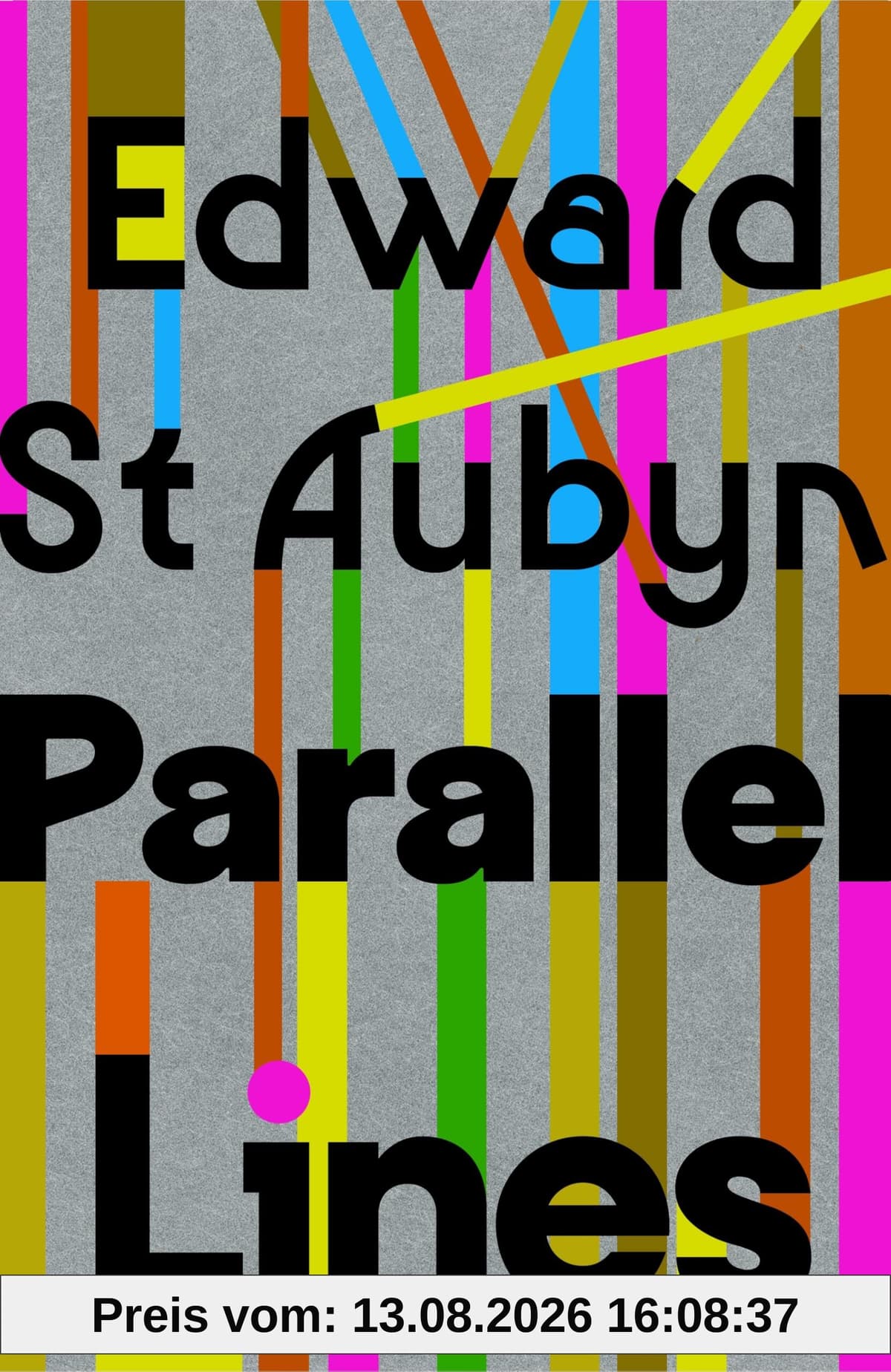 Parallel Lines: From the Booker Shortlisted author of the Patrick Melrose series