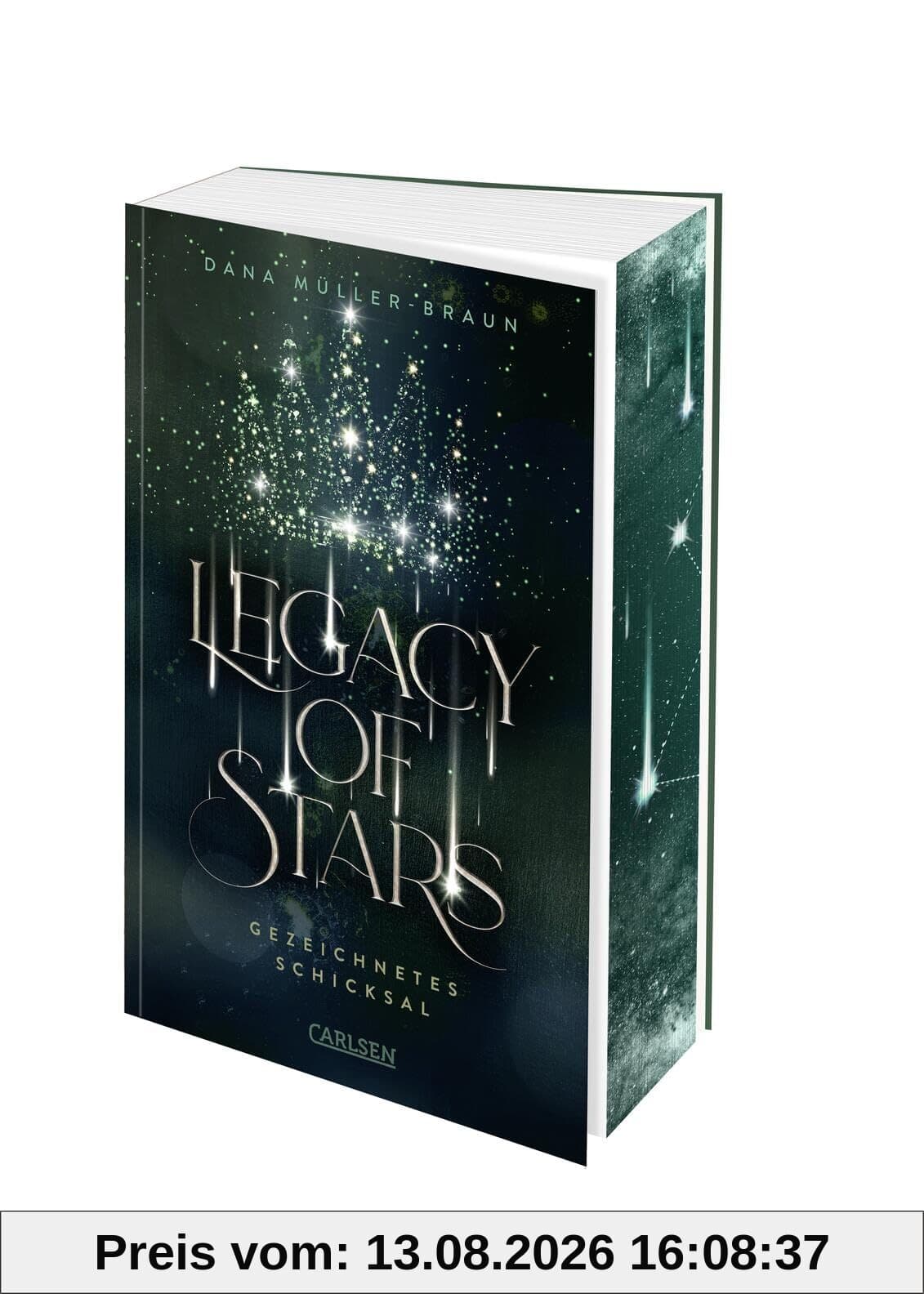Legacy of Stars 1: Gezeichnetes Schicksal: Royale Enemies to Lovers Fantasy Romance zwischen einem dunklen Prinzen und der Erbin der Sterne | Limitierte Auflage mit Farbschnitt (1)