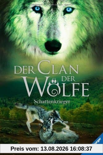 Der Clan der Wölfe 2: Schattenkrieger