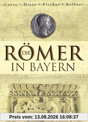 Die Römer in Bayern