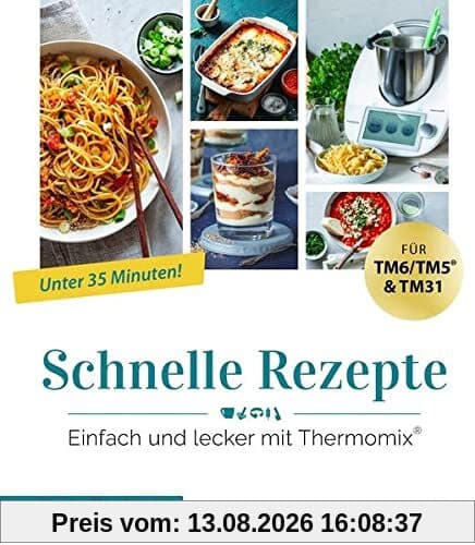 mein ZauberTopf mixt! Schnelle Rezepte: Einfach und lecker mit Thermomix®