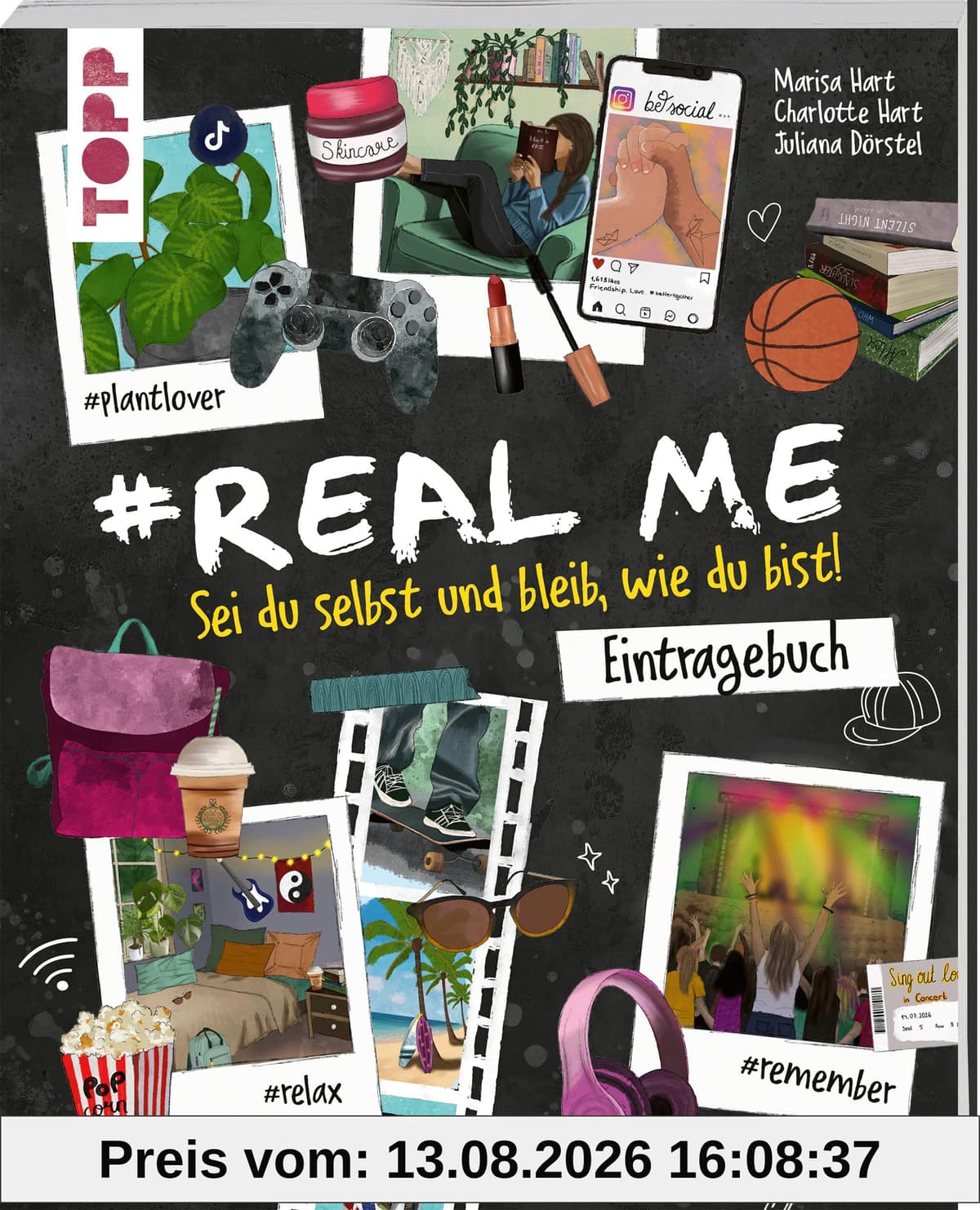 #Real me - Sei du selbst und bleib, wie du bist! - Das Teenie-Eintragebuch