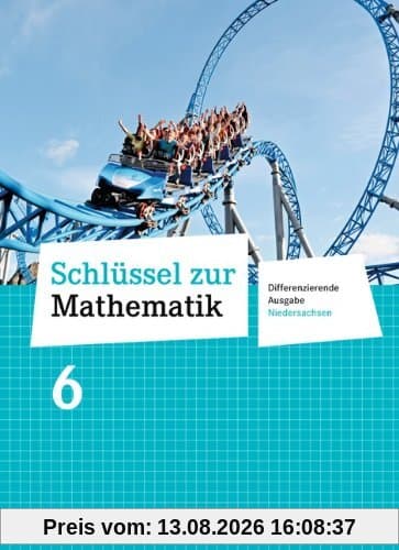 Schlüssel zur Mathematik - Differenzierende Ausgabe Niedersachsen: 6. Schuljahr - Schülerbuch