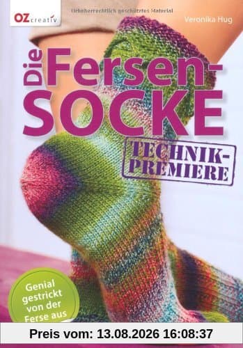 Die Fersensocke: Genial gestrickt von der Ferse aus