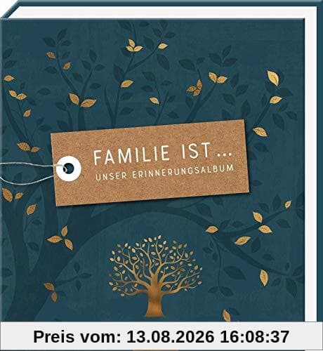 Familie ist ... Unser Erinnerungsalbum: Unser Erinnerungsalbum