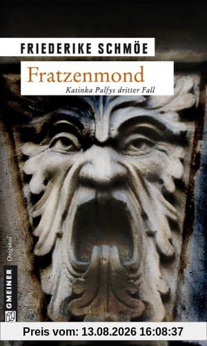 Fratzenmond: Katinka Palfys dritter Fall