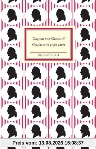 Goethes erste große Liebe Lili Schönemann