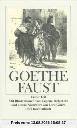 Faust: Erster Teil (insel taschenbuch)