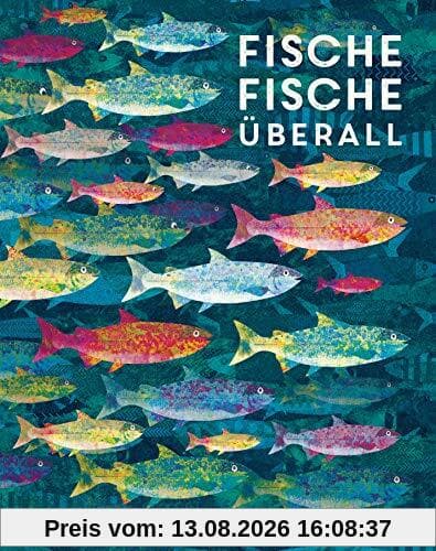 Fische, Fische überall