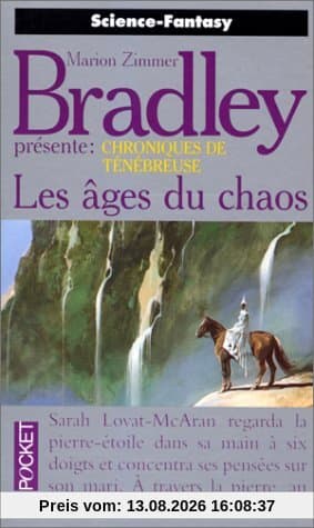 Chroniques de Ténébreuse. Vol. 2. Les âges du chaos