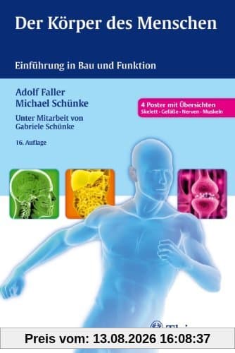 Der Körper des Menschen: Einführung in Bau und Funktion