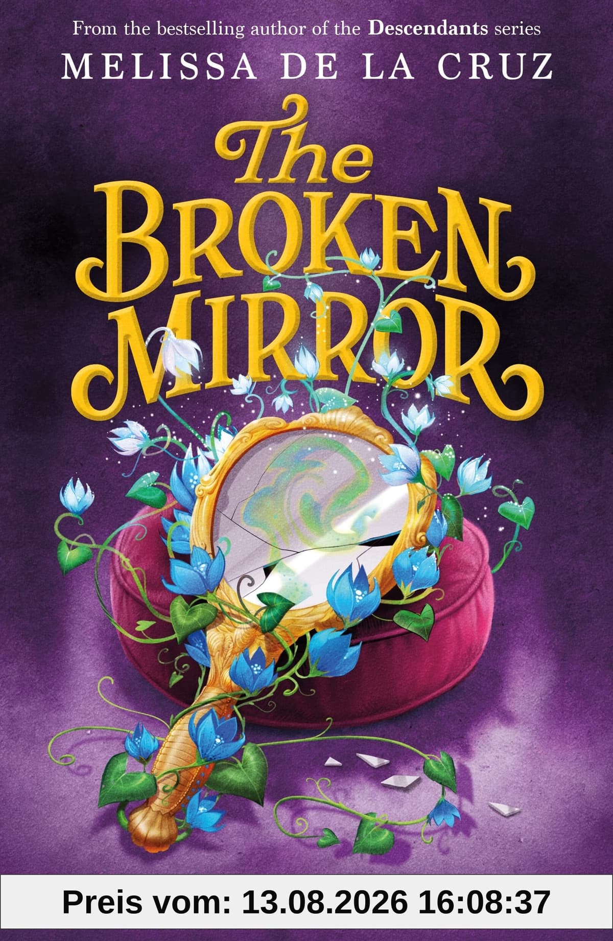 Never After: The Broken Mirror: Rise of the Seven (The Chronicles of Never After, 3)