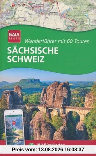 Sächsische Schweiz - Wanderführer mit 60 Touren - Mit Wander-App
