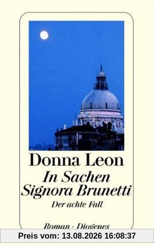 In Sachen Signora Brunetti: Guido Brunettis achter Fall