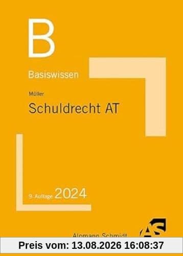Basiswissen Schuldrecht Allgemeiner Teil (Basiswissen (ehemals: BasisSkripten))