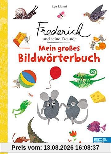 Frederick und seine Freunde: Mein großes Bildwörterbuch (Edel Kids Books)