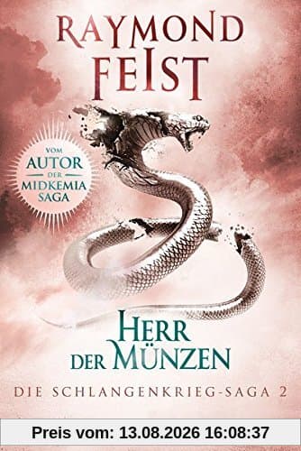 Die Schlangenkrieg-Saga 2: Herr der Münzen