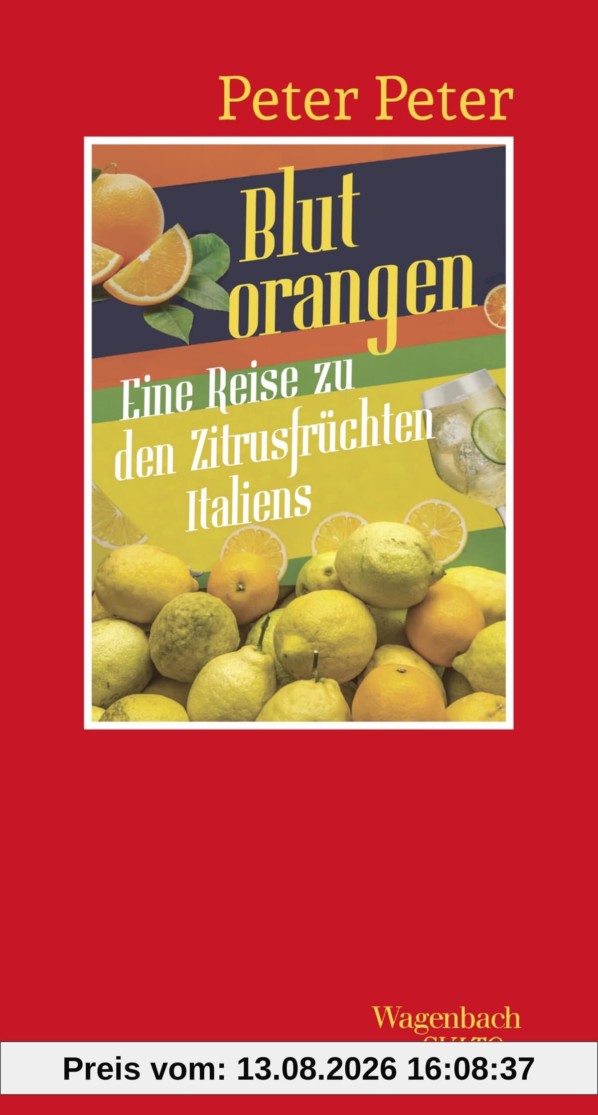 Blutorangen - Eine Reise zu den Zitrusfrüchten Italiens (Salto)