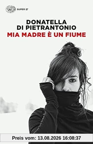 Mia madre un fiume (Super ET)