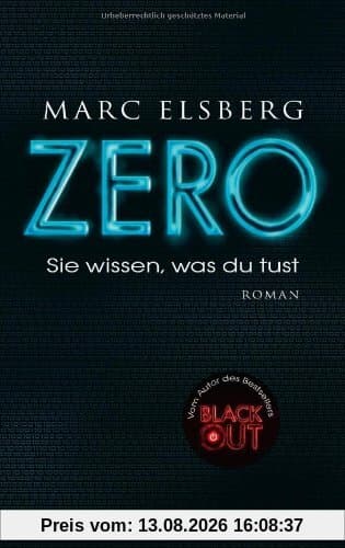 ZERO - Sie wissen, was du tust: Roman