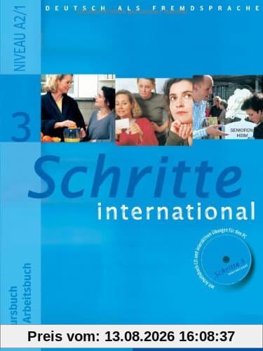 Schritte international 3: Deutsch als Fremdsprache / Kursbuch + Arbeitsbuch mit Audio-CD zum Arbeitsbuch und interaktiven Übungen