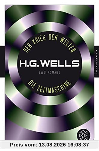 Der Krieg der Welten und Die Zeitmaschine: Zwei Romane