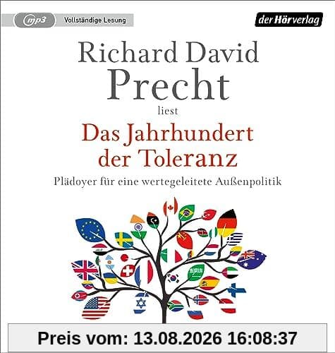 Das Jahrhundert der Toleranz: Plädoyer für eine wertegeleitete Außenpolitik