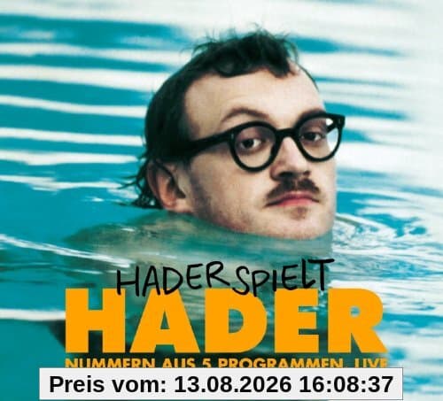 Hader spielt Hader: Nummern aus 5 Programmen. Live (Doppel-CD)