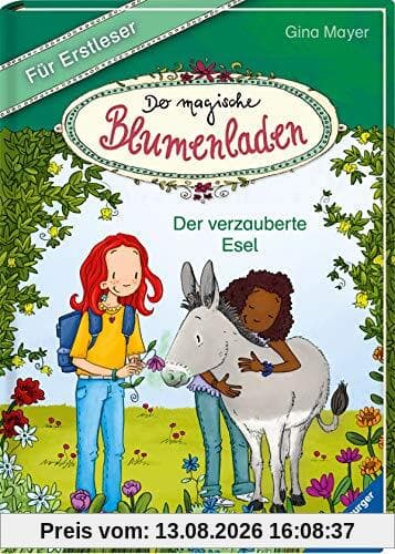 Der magische Blumenladen für Erstleser, Band 3: Der verzauberte Esel
