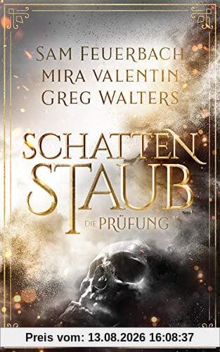 Schattenstaub - Die Prüfung