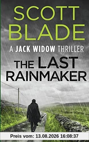 The Last Rainmaker (Jack Widow, Band 9)