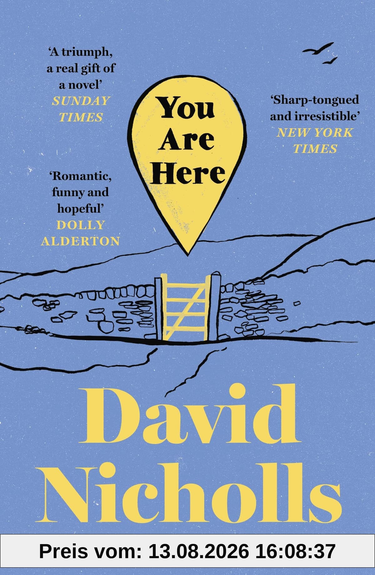 You Are Here: The Instant Number 1 Sunday Times Bestseller, from the author of One Day