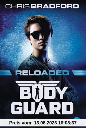 Bodyguard Reloaded – Der Überfall: Das actionreiche neue Abenteuer der Agenten-Bestsellerserie ab 12 Jahren (Die Bodyguard-Reloaded-Reihe, Band 2)